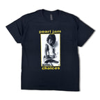 PEARL JAM / CHOICES T-SHIRTS